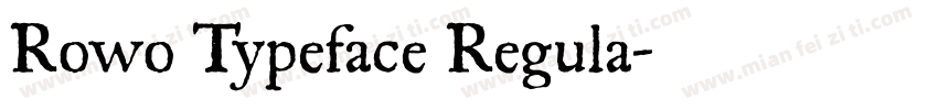 Rowo Typeface Regula字体转换